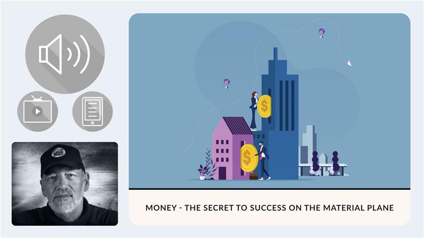 Money - The Secret to Success on the Material Plane | RC8.4