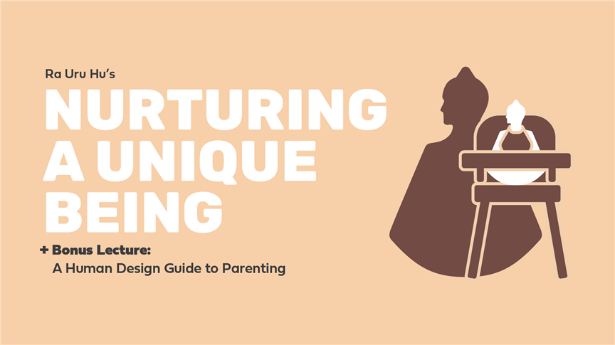 Nurturing a Unique Being + Bonus 