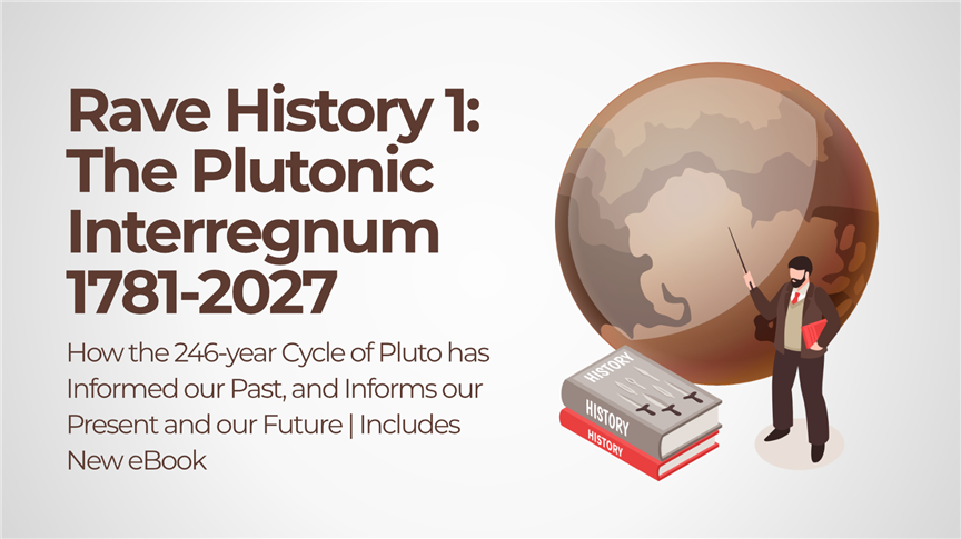 Rave History 1: The Plutonic Interregnum 1781-2027 + Bonus